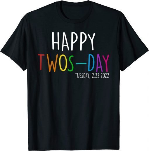 Twosday Tuesday February 22nd 2022 Funny 2-22-22 Math Lover Classic Shirt