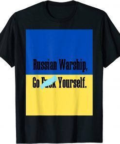 Russian Warship, Go Fuck Yourself Shirts