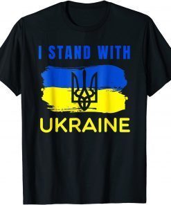 I Stand With Ukraine Ukrainian Flag Support Ukraine Gift T-Shirt