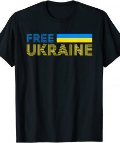 T-Shirt Free Ukraine Support Ukraine I Stand With Ukraine Flag