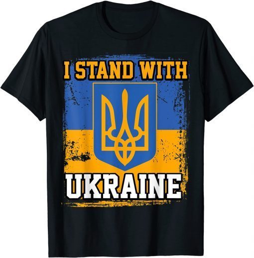 Ukrainian Lover Support Flag I Stand With Ukraine TShirt
