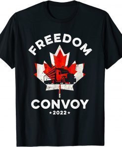 Canada Freedom Convoy 2022 Canadian Truckers Support Shirt