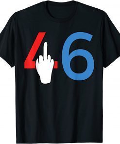 Classic President Biden 46 Middle Finger Republican Funny Anti Biden Shirts