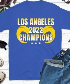 Los Angeles Rams 2022 Champ , Los Angeles Ram Football Unisex Shirt