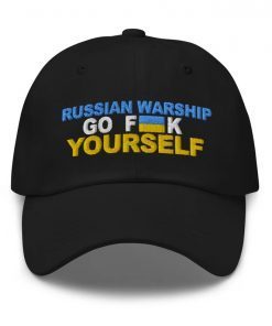 Russian Warship Hat Go F Yourself Hat, Ukraine Cap, Ukrainian Flag Embroidered 2022 Hat
