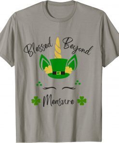 Official Blessed Beyond Measure, St Patrick's Day Unicorn T-Shirt