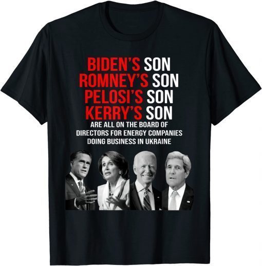 Biden's Son Are All On The Board Of Directors TShirt