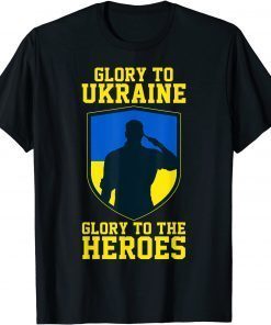Glory to Ukraine! Glory to the heroes! Support Ukraine Tee Shirts