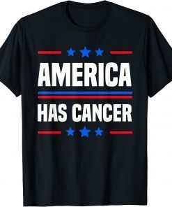 Joe Biden Has Cancer T-Shirt