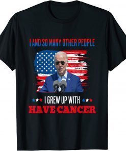 Joe Biden Has Cancer US Flag T-Shirt