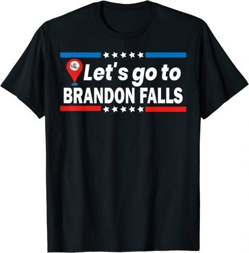 T-Shirt Let's go to Brandon Falls Historical Landmark On Map