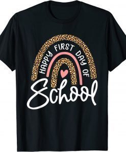 Happy First Day of School Leopard Rainbow Back To School Funny T-Shirt