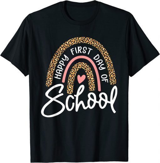Happy First Day of School Leopard Rainbow Back To School Funny T-Shirt
