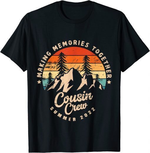 Vintage COUSIN CREW 2022 Funny Summer Vacation Camping Crew T-Shirt