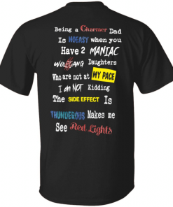 2022 Being a charmer dad is noeasy when you have 2 maniac T-Shirt