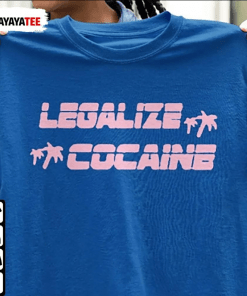 Funny Legalize Cocaine Shirt
