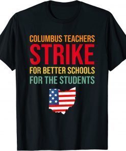 Columbus Ohio School Teachers Strike OH Teacher Tee Shirt