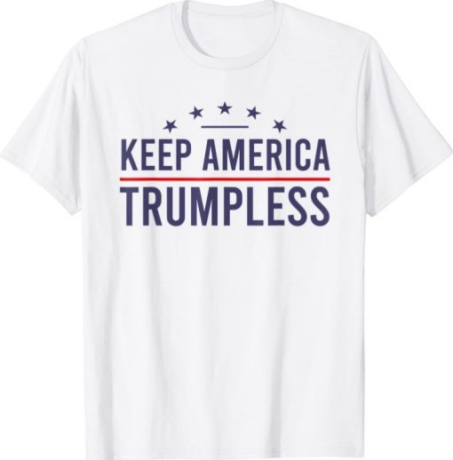 Keep America Trumpless T-Shirt