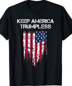 KEEP AMERICA TRUMPLESS USA Flag, Anti Trump T-Shirt