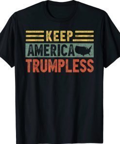 Keep America Trumpless American Eagle Funny Saying T-Shirt