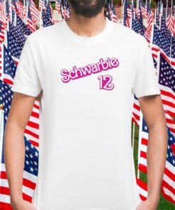 Schwarbie 12 Barbie Gift Shirt
