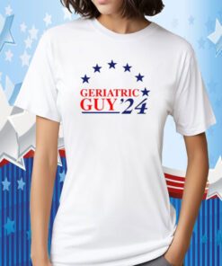 Geriatric Guy 2024 Tee Shirts