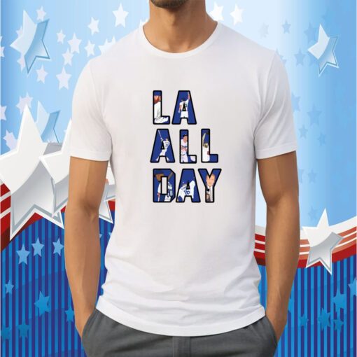 La All Day Los Angeles Baseball Gift Shirt