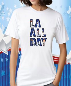 La All Day Los Angeles Baseball Gift Shirt