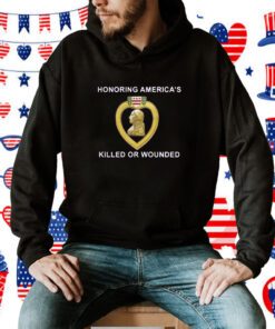Honoring Americas Killed Or Wounded 2023 Shirt