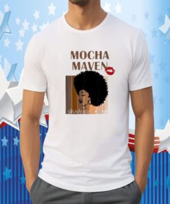 Mocha maven shades of beauty TShirt