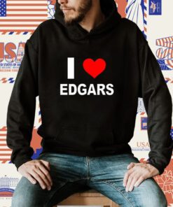 I Love Edgars Shirts
