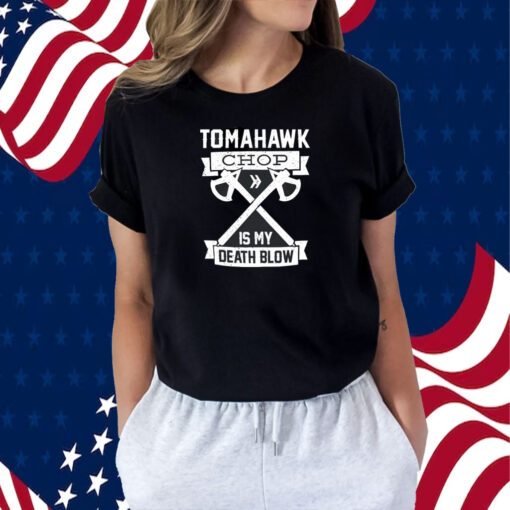 Tomahawk Chop 100M Tee Shirt