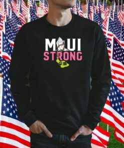 MAUI STRONG 2023 SHIRT