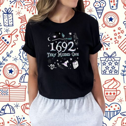 Salem Witch Trials 1692 They Missed One Gift Shirt