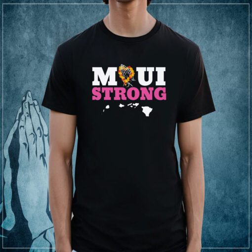 Maui Strong Pray For Maui Shirt