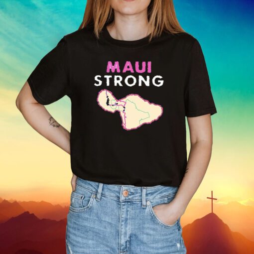 Maui Strong Shirt