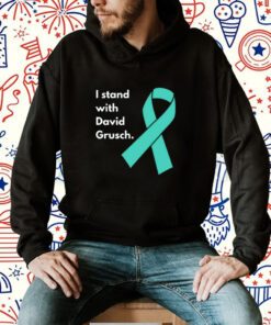 I Stand With David Grusch 2023 Shirt