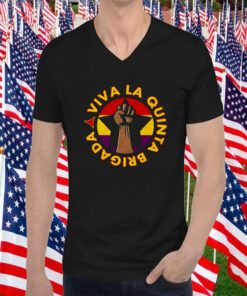 Viva La Quinta Brigada Shirts