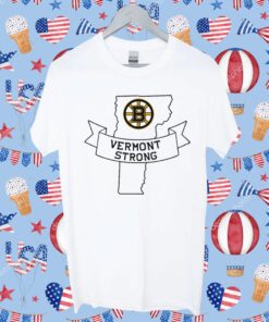 Vermont Strong Shirts