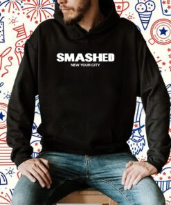 Smashed New Your City 2023 Shirt