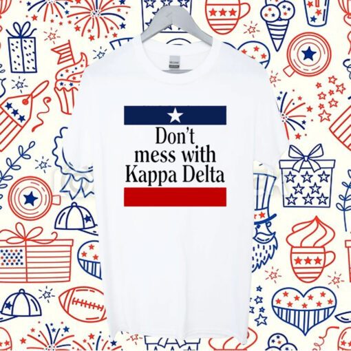 Don't Mess With Kappa Delta TShirt