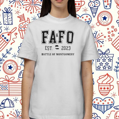 FAFO Battle Of Montgomery Chair Est 2023 Battle Of Montgomery Tee Shirt