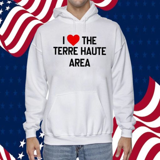 I Love The Terre Haute Area 2023 Shirt