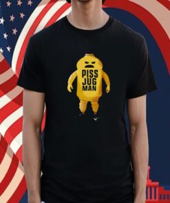 Piss Jugman 2023 T-Shirt