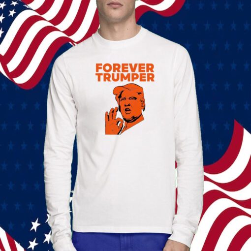 Forever Trumper Orange Man Rad Tee Shirt