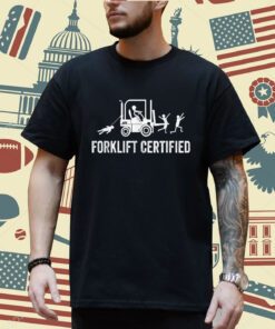 Introducing the Forklift Certified Shirt - the ultimate apparel for all the skilled and humorous forklift operators out there! This Funny Certified Forklift Operator T-Shirt is designed to showcase your expertise while adding a touch of lightheartedness to your workday. Crafted with the utmost care, this shirt is made from high-quality, breathable fabric that ensures comfort throughout your busy shifts. Its durable construction guarantees long-lasting wear, making it the perfect addition to your work wardrobe. Featuring a bold and eye-catching design, this shirt proudly displays the words 
