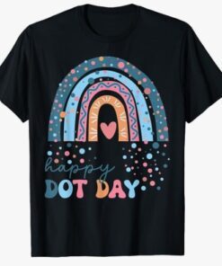 Colorful Rainbow Dots International Dot Day teacher student T-Shirt