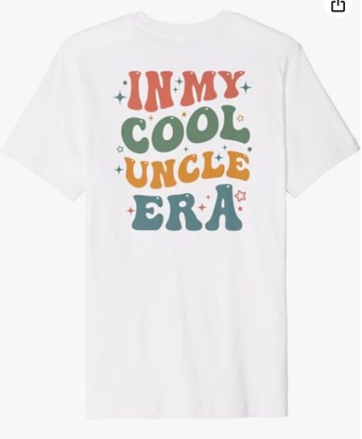 In My Cool Uncle Era Groovy Back Print Premium T-Shirt