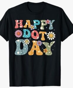 Happy Dot Day Hippie Flowers Retro Groovy Teacher Women Kids T-Shirt