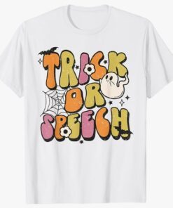 Trick Or Speech Groovy Halloween Speech Pathology Assistant T-Shirt